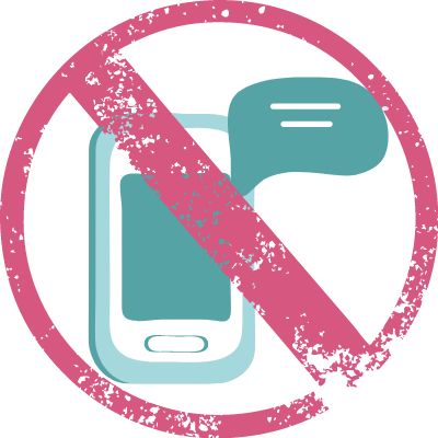 Cell phone icon crossed out to indicate it's not allowed