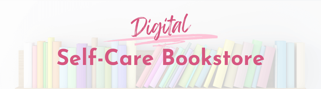Digital self-care bookstore banner showing a row of books on a shelf